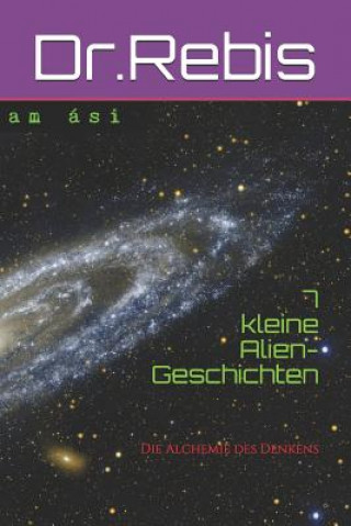 Carte 7 kleine Alien-Geschichten: Die Alchemie des Denkens Lagatto