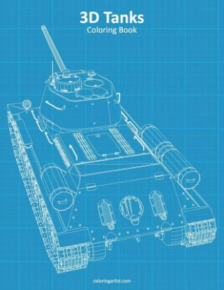 Könyv 3D Tanks Coloring Book Nick Snels