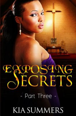 Knjiga Exposing Secrets 3 Kia Summers