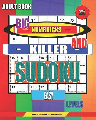 Carte Adult book. Big Numbricks and Killer sudoku. Easy levels.: Very large font. Best puzzles. Basford Holmes