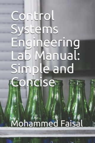 Knjiga Control Systems Engineering Lab Manual: Simple and Concise Mohammed Faisal