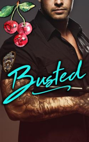 Knjiga Busted Olivia T. Turner