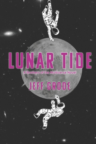Knjiga Lunar Tide Jeff Grode