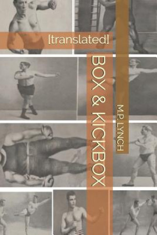 Kniha Box & Kickbox: [translated] M. P. Lynch