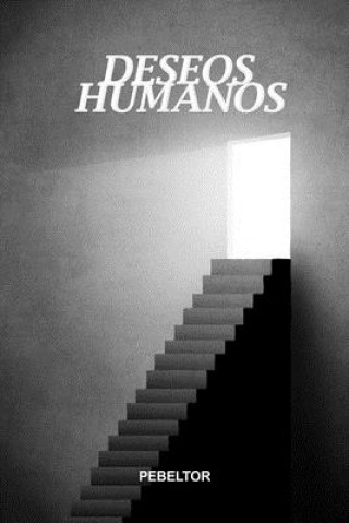 Książka Deseos Humanos Pebeltor Pedro Belmonte