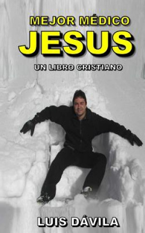 Книга Mejor medico Jesus 100 Jesus Books