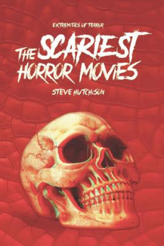 Carte Scariest Horror Movies Steve Hutchison