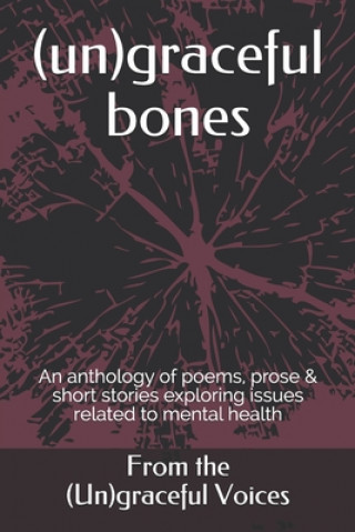 Knjiga (un)graceful bones C. L. Walters