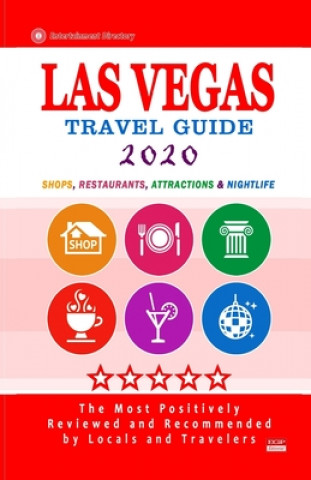 Carte Las Vegas Travel Guide 2020: Shops, Arts, Entertainment and Good Places to Drink and Eat in Las Vegas, Nevada (Travel Guide 2020) Jeffrey S. Millman