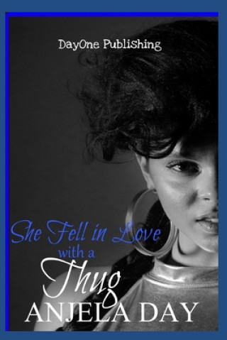 Carte She Fell in Love with a Thug: Deuce & Italy Anjela Day