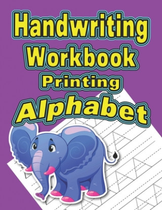 Książka Handwriting Workbook: Printing - Alphabet Wonder Woman Publishing