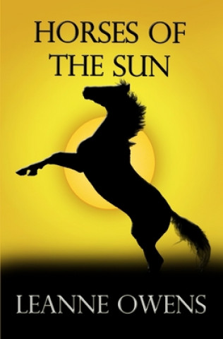 Libro Horses Of The Sun Leanne Owens