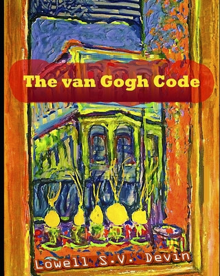 Knjiga The van Gogh Code Lowell Devin