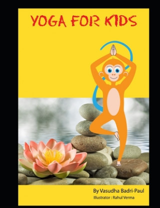 Kniha Yoga For Kids: Teach them young Rahul Verma