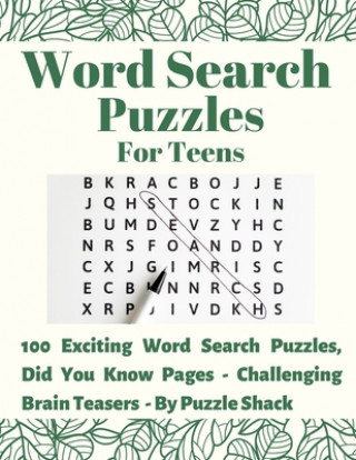 Carte Word Search Puzzles for Teens: 100 Exciting Word Search Puzzles, Did You Know? (Interesting Facts) Pages - Challenging Brain Teasers Puzzle Shack