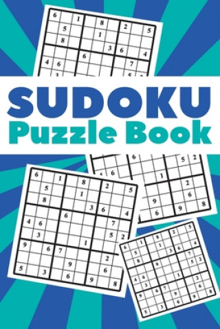 Könyv Sudoku Puzzle Book: Best sudoku puzzle to spend time being a sudoku master. Best gift idea for your mom and dad. Leon Velez