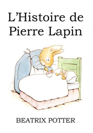 Kniha L'histoire de Pierre Lapin Eric Bernard