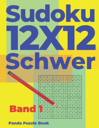 Carte Sudoku 12x12 Schwer - Band 1: Sudoku Irregular - Sudoku Varianten - Logikspiele Für Erwachsene Panda Puzzle Book