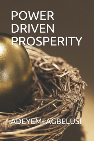 Knjiga Power Driven Prosperity Adeyemi Agbelusi