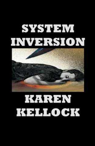 Βιβλίο System Inversion Karen Kellock
