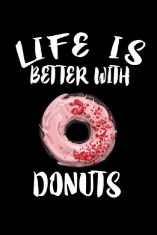 Carte Life Is Better With Donuts: Animal Nature Collection Marko Marcus