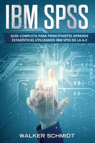 Book IBM SPSS Walker Schmidt