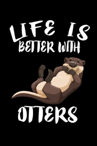 Carte Life Is Better With Otters: Animal Nature Collection Marko Marcus