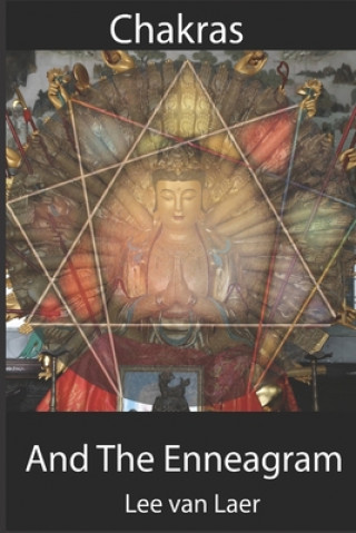 Carte Chakras and the Enneagram Lee Van Laer