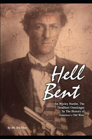 Knjiga Hell Bent Ira May