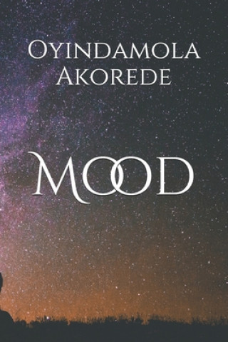 Knjiga Mood Oyindamola Akorede