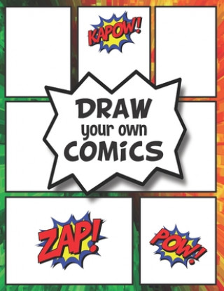 Carte DRAW your own COMICS: Create your own Comics and Cartoons Pink Hippo Publishing