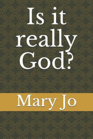 Boek Is it really God? Carol Sventy