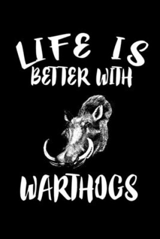 Carte Life Is Better With Warthogs: Animal Nature Collection Marko Marcus