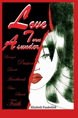 Buch Love Torn Asunder Elizabeth Funderbirk