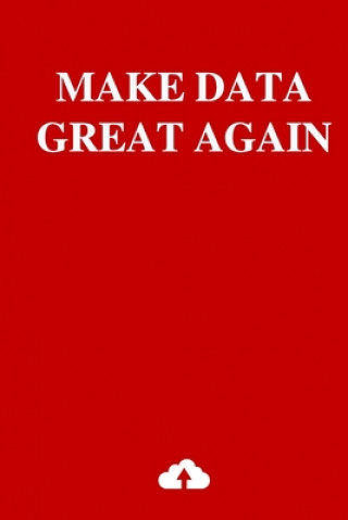 Knjiga Make Data Great Again K. MacKinnon