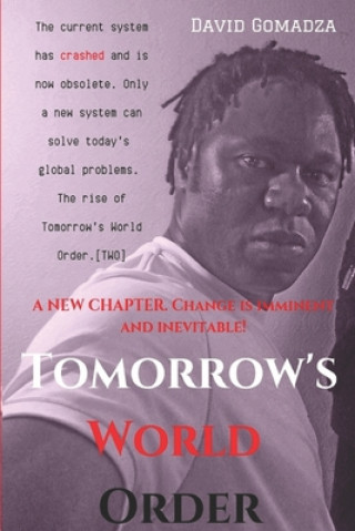 Libro Tomorrow's World Order David Gomadza