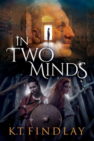 Knjiga In Two Minds K. T. Findlay