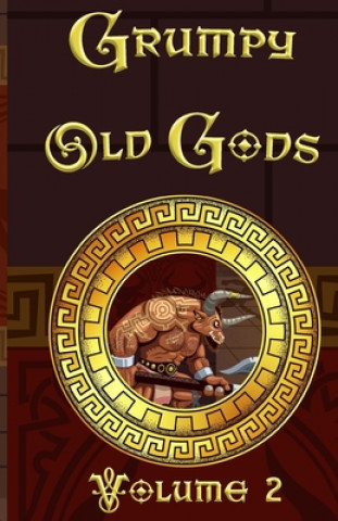 Knjiga Grumpy Old Gods Volume 2 Juneta Key