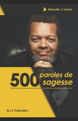 Knjiga 500 Paroles de Sagesse Marcello Tunasi
