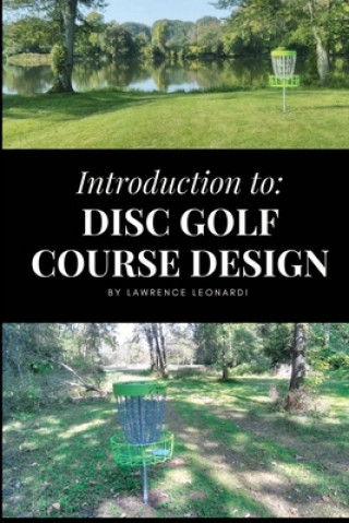 Carte Introduction to Disc Golf Course Design Dave Brunsting