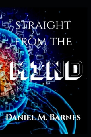 Knjiga Straight from the Mind Daniel Barnes