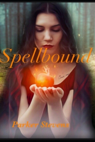 Knjiga Spellbound Parker Stevens
