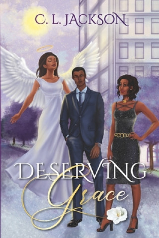 Knjiga Deserving Grace C. L. Jackson