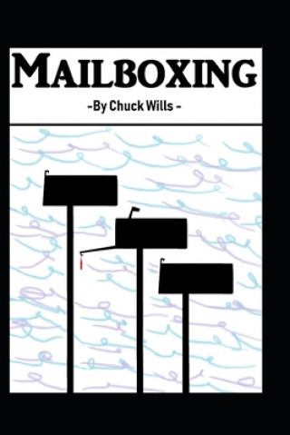 Libro Mailboxing Chuck Wills