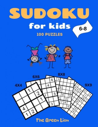 Könyv Sudoku for Kids 6-8 The Green Lion