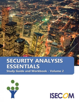 Knjiga Security Analysis Essentials: Study Guide and Workbook - Volume 2 Bob Monroe