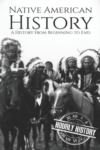 Könyv Native American History Hourly History