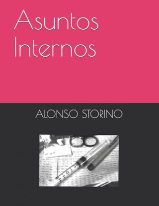 Könyv Asuntos Internos Alonso Storino
