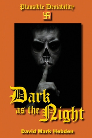 Knjiga Plausible Deniability - Dark as the Night David Mark Hebden