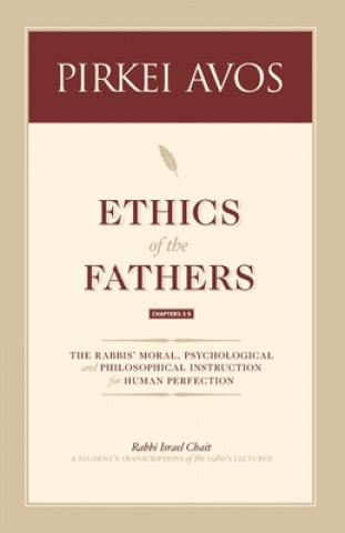 Carte Pirkei Avos: Chapter V, VI: Ethics of the Fathers Israel Chait